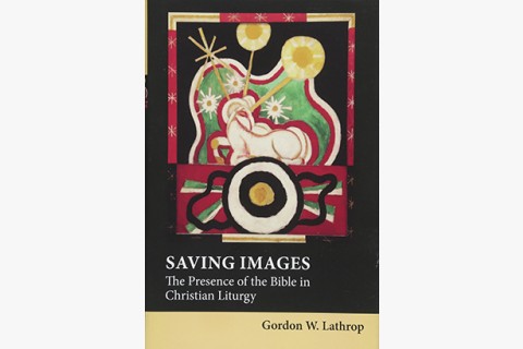 image of Gordon Lathrop's book on liturgy, theology, and the Bible