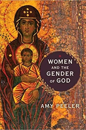 The Gender Identity Of God—and Jesus: A Review Of Women And The Gender ...